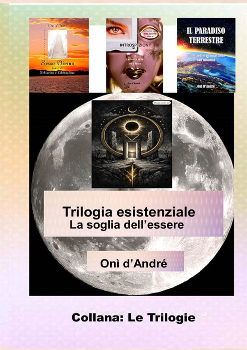 Trilogia esistenziale