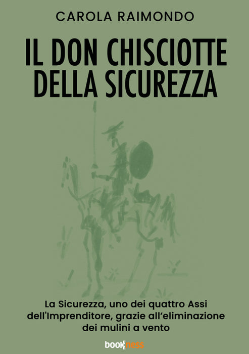 Il Don Chisciotte della Sicurezza