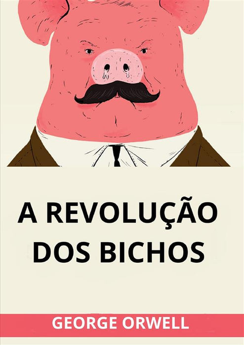 A Revolução dos Bichos