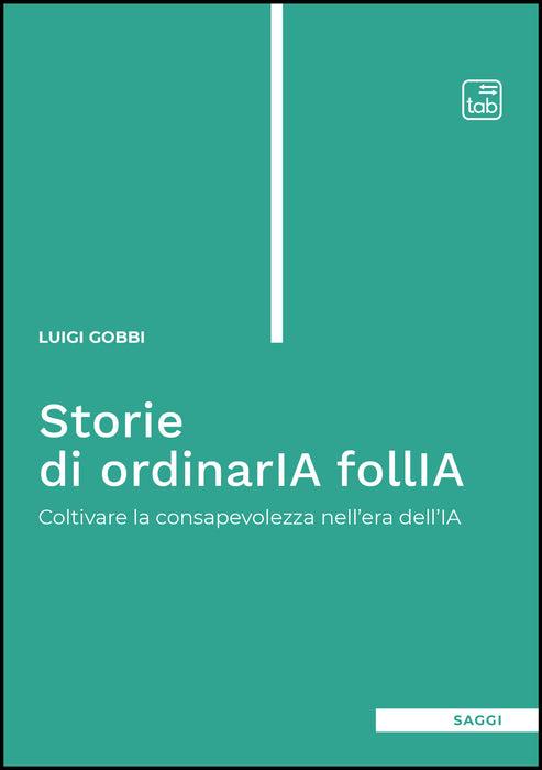 Storie di ordinarIA follIA