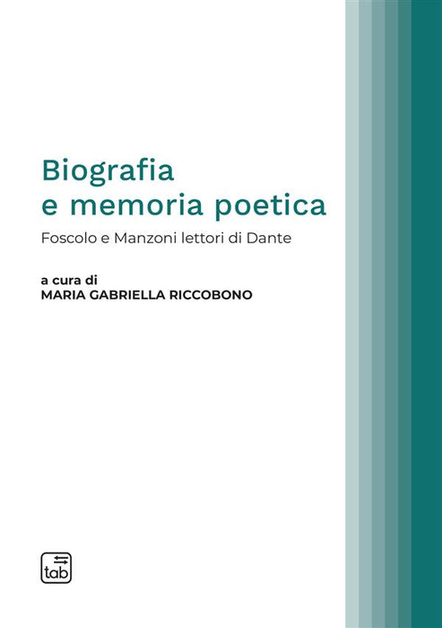 Biografia e memoria poetica