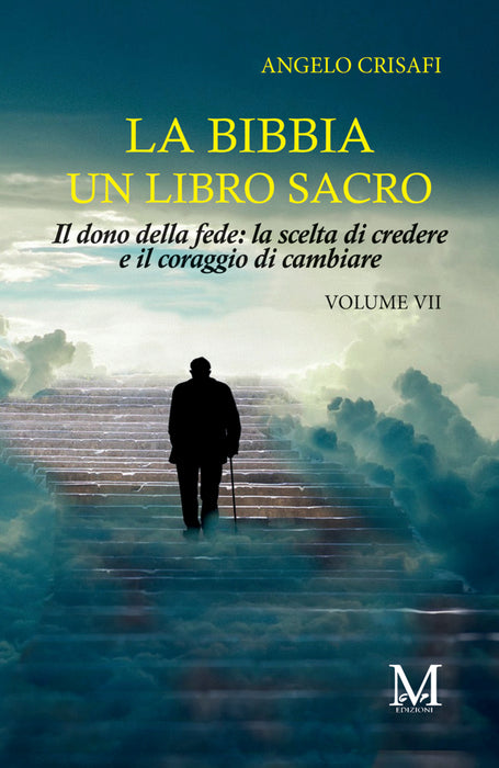 La bibbia un libro sacro - Volume VII