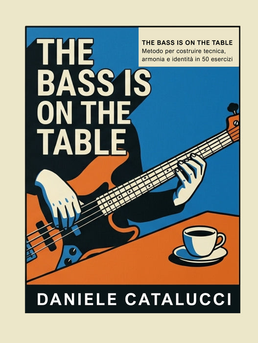 The Bass is on the Table