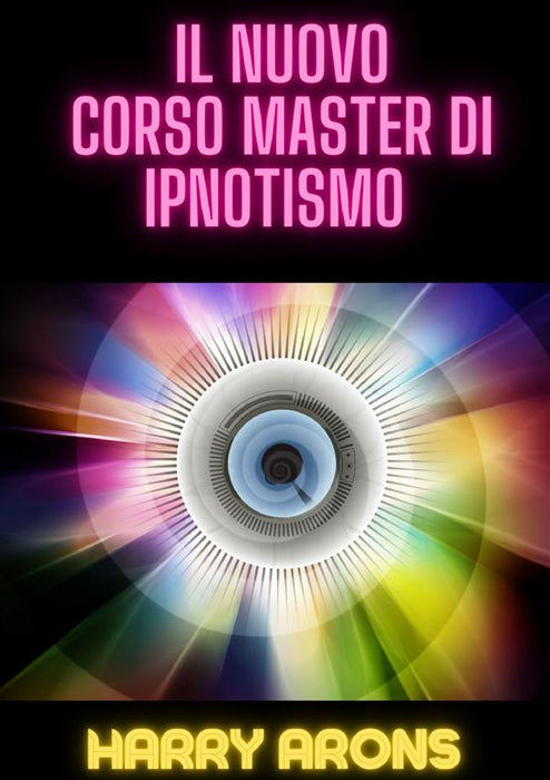 Il Nuovo  Corso Master di Ipnotismo