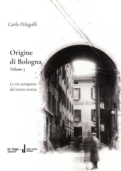 Origine di Bologna vol. 3
