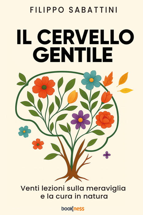 Il cervello gentile