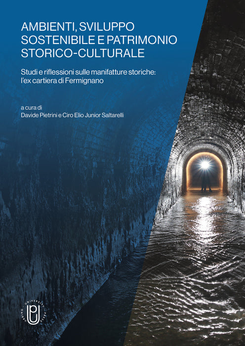 Ambienti, sviluppo sostenibile e patrimonio storico-culturale