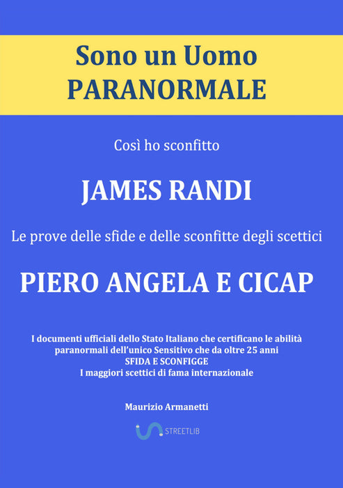 Sono un Uomo PARANORMALE