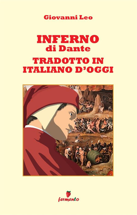 Inferno di Dante tradotto in italiano d'oggi