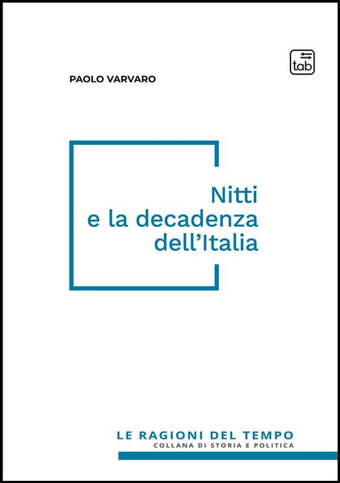 Nitti e la decadenza dell'Italia