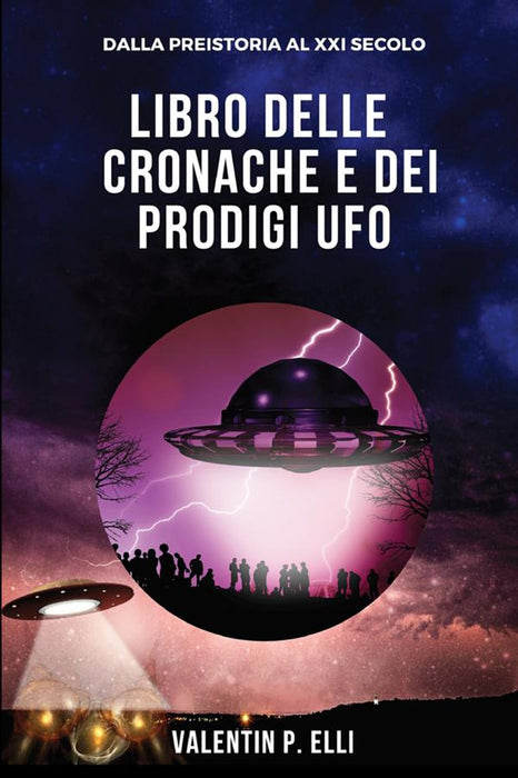 Il libro delle cronache e dei prodigi UFO