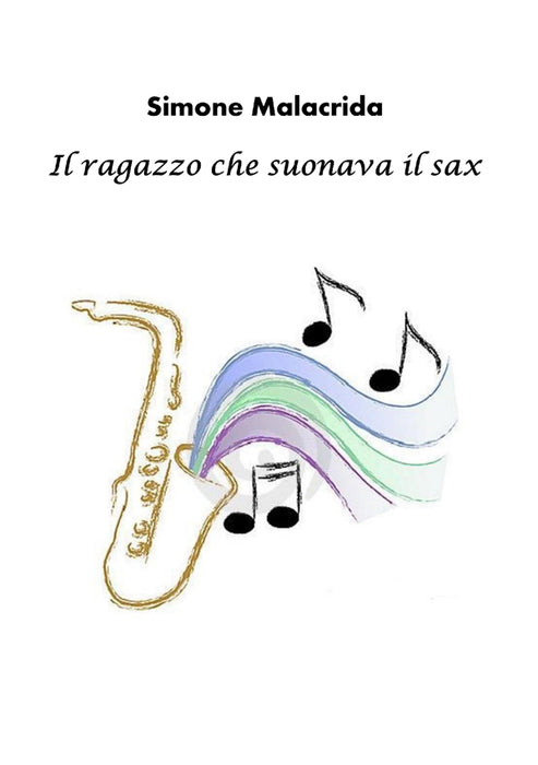 Il ragazzo che suonava il sax