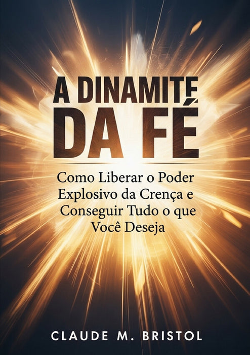 A dinamite da fé (traduzido)