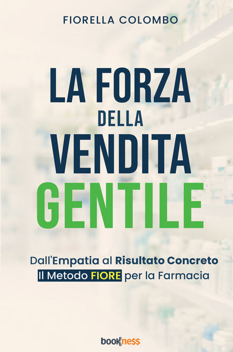 La forza della vendita gentile