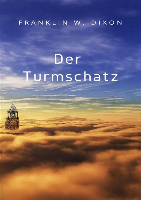 Der Turmschatz (übersetzt)