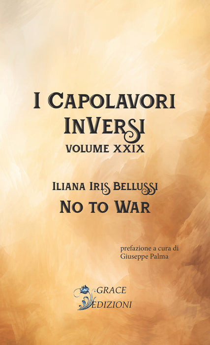 I Capolavori InVersi XXIX: No to war