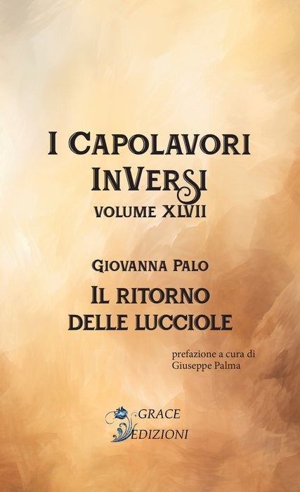 I Capolavori InVersi XLVII: Il ritorno delle lucciole