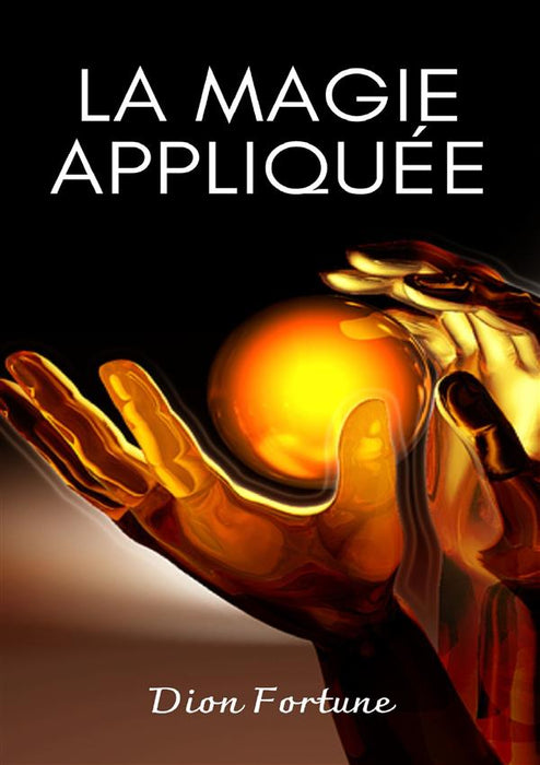 La magie appliquée  (traduit)