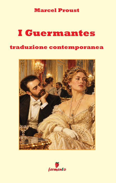I Guermantes - Traduzione contemporanea