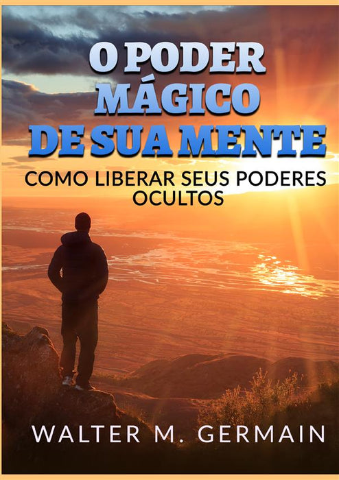 O Poder Mágico de sua Mente