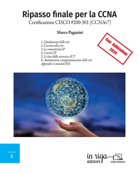 Ripasso finale per la CCNA. Certificazione CISCO #200-301 (CCNAv7)