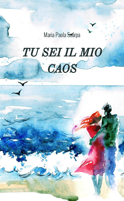 Tu sei il mio caos