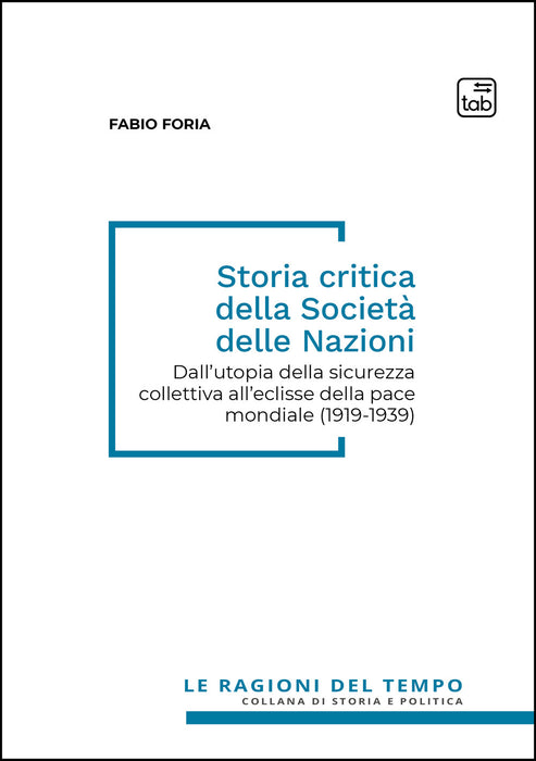 Storia critica della Società delle Nazioni