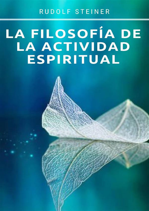 La filosofía de la actividad espiritual (traducido)