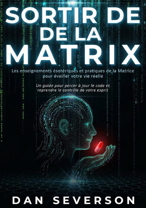 Sortir de la matrix
