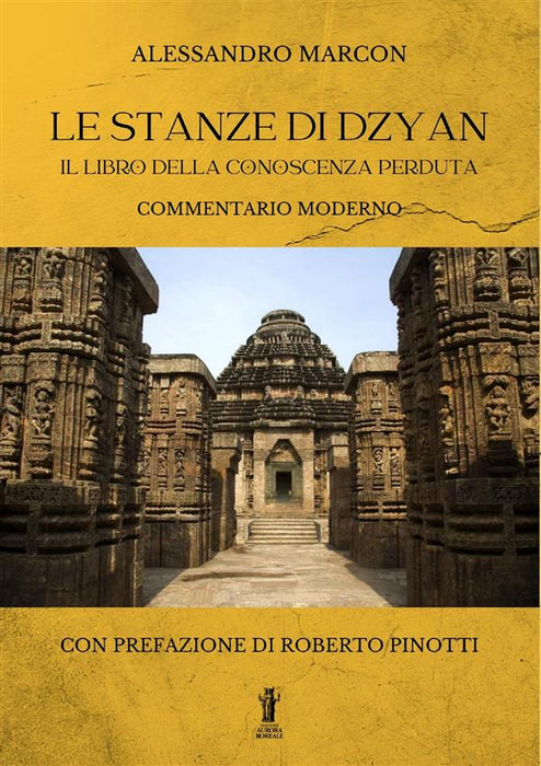Le Stanze di Dzyan. Il libro della conoscenza perduta