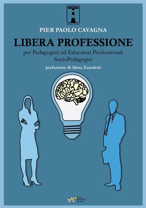 Libera professione per Pedagogisti ed Educatori Professionali Socio-Pedagogici