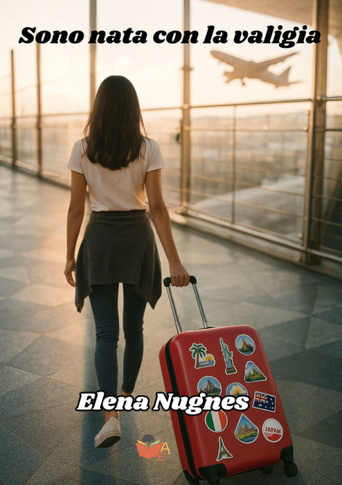 Sono nata con la valigia