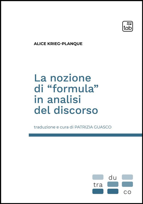 La nozione di “formula” in analisi del discorso