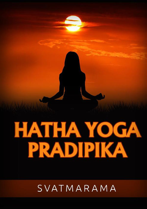 Hatha Yoga Pradipika