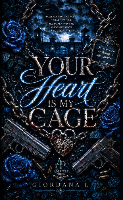 Your Heart is My Cage
