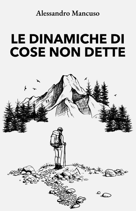 Le dinamiche di cose non dette