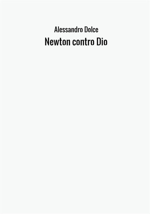 Newton contro Dio