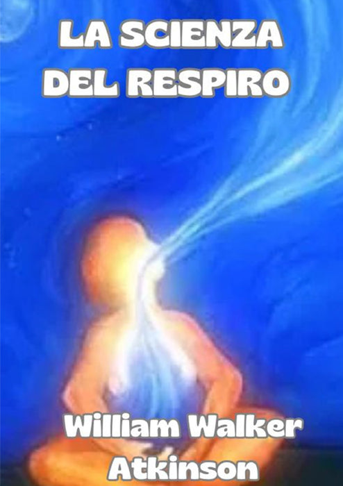 La scienza del respiro (tradotto)