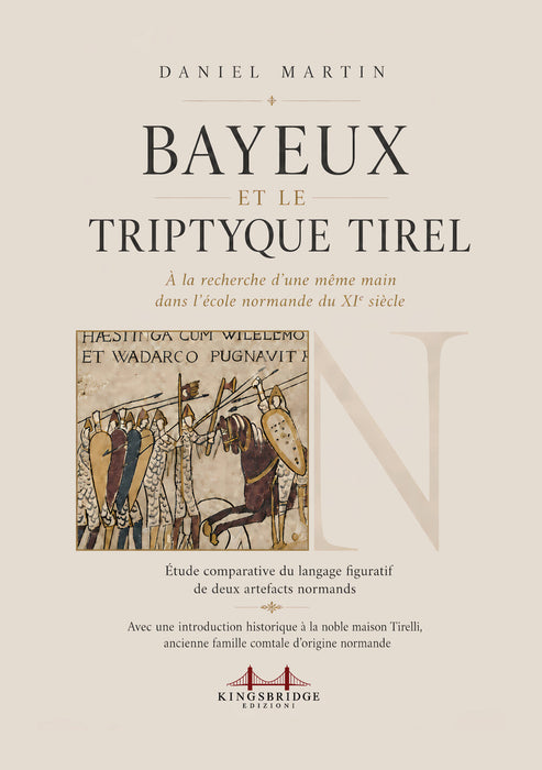 Bayeux et le Triptyque Tirel