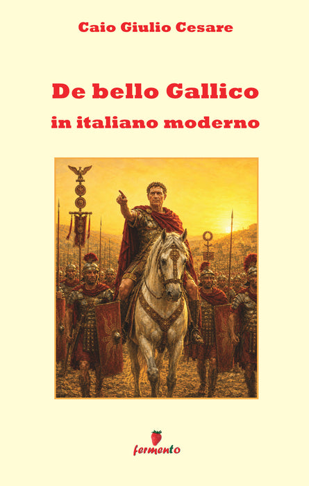 De bello Gallico in italiano moderno