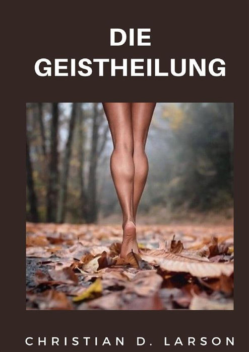 Die Geistheilung  (übersetzt)