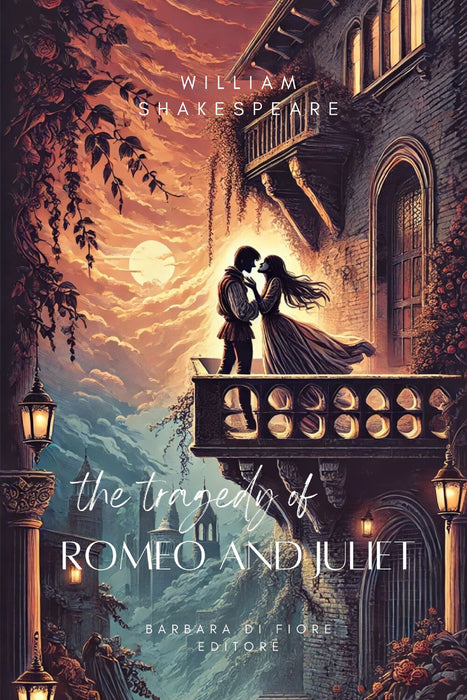 The Tragedy of Romeo and Juliet