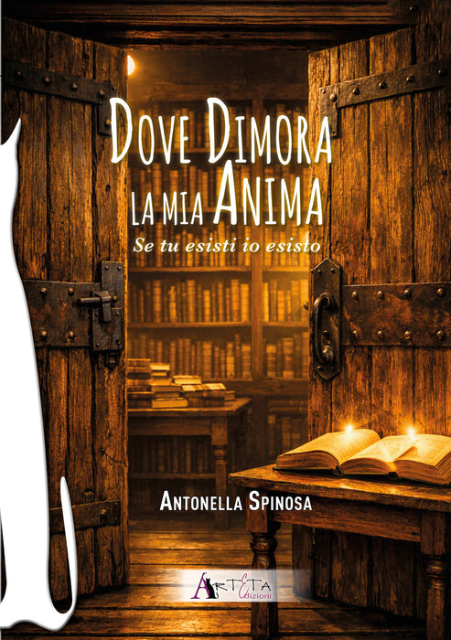 Dove dimora la mia anima
