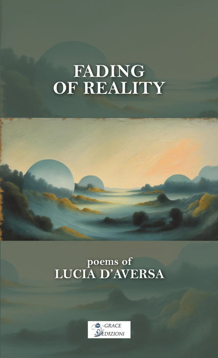 Fading of reality