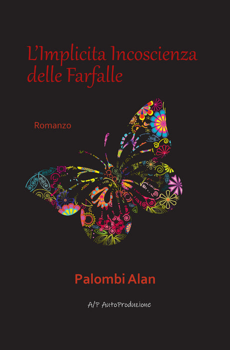 L'Implicita Incoscienza delle Farfalle