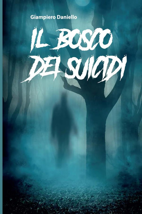 Il bosco dei suicidi
