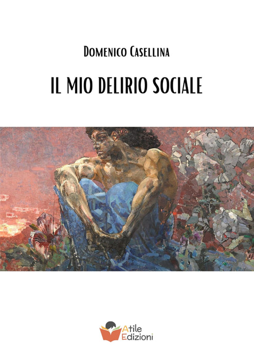 Il mio delirio sociale