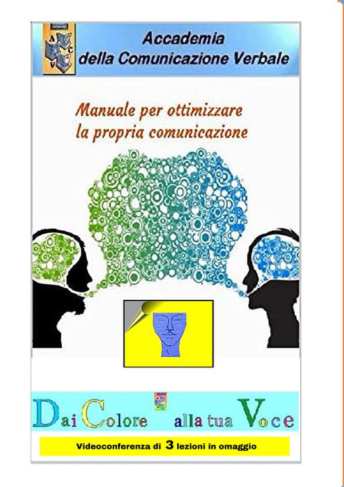 Manuale per ottimizzare la propria comunicazione