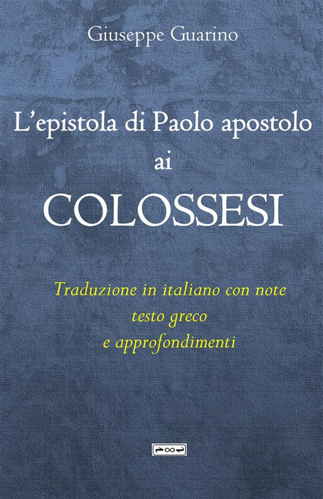 L'epistola di Paolo apostolo ai Colossesi