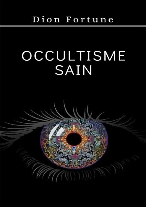 Occultisme sain (traduit)